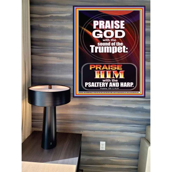 PRAISE HIM WITH TRUMPET, PSALTERY AND HARP  Inspirational Bible Verses Poster  GWPEACE10063  