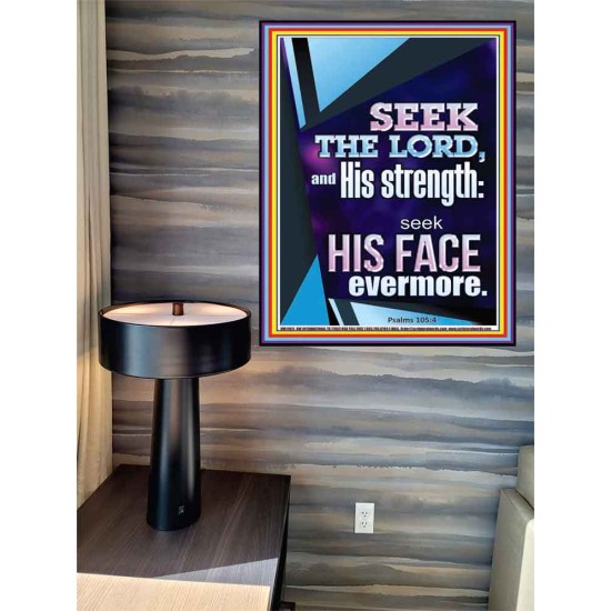 SEEK THE LORD AND HIS STRENGTH AND SEEK HIS FACE EVERMORE  Wall Décor  GWPEACE11815  