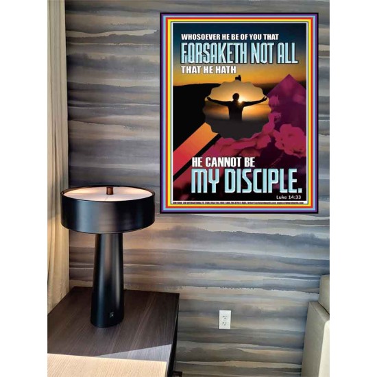 YOU ARE MY DISCIPLE WHEN YOU FORSAKETH ALL BECAUSE OF ME  Large Scriptural Wall Art  GWPEACE11880  