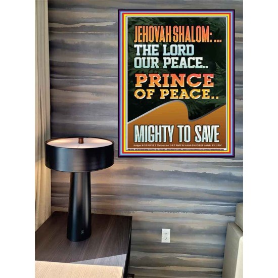 JEHOVAH SHALOM THE LORD OUR PEACE PRINCE OF PEACE MIGHTY TO SAVE  Ultimate Power Poster  GWPEACE11893  