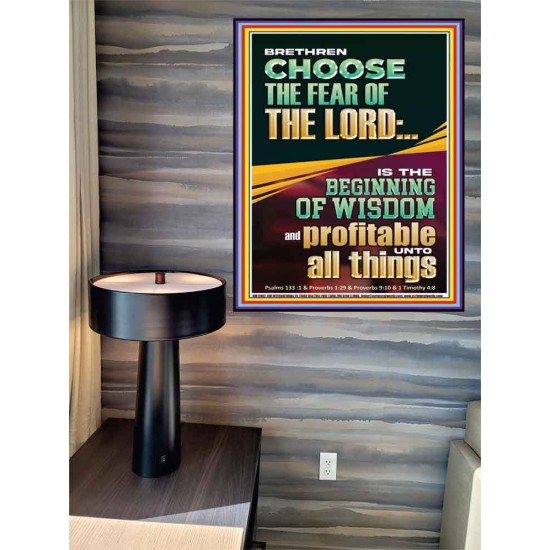 BRETHREN CHOOSE THE FEAR OF THE LORD THE BEGINNING OF WISDOM  Ultimate Inspirational Wall Art Poster  GWPEACE11962  