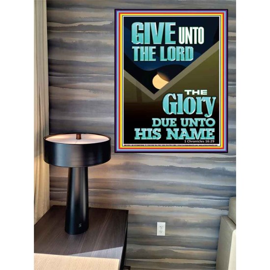 GIVE UNTO THE LORD GLORY DUE UNTO HIS NAME  Bible Verse Art Poster  GWPEACE12004  