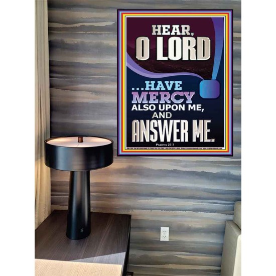 O LORD HAVE MERCY ALSO UPON ME AND ANSWER ME  Bible Verse Wall Art Poster  GWPEACE12189  