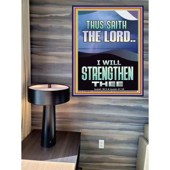 I WILL STRENGTHEN THEE THUS SAITH THE LORD  Christian Quotes Poster  GWPEACE12266  