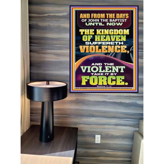 THE KINGDOM OF HEAVEN SUFFERETH VIOLENCE AND THE VIOLENT TAKE IT BY FORCE  Bible Verse Wall Art  GWPEACE12389  