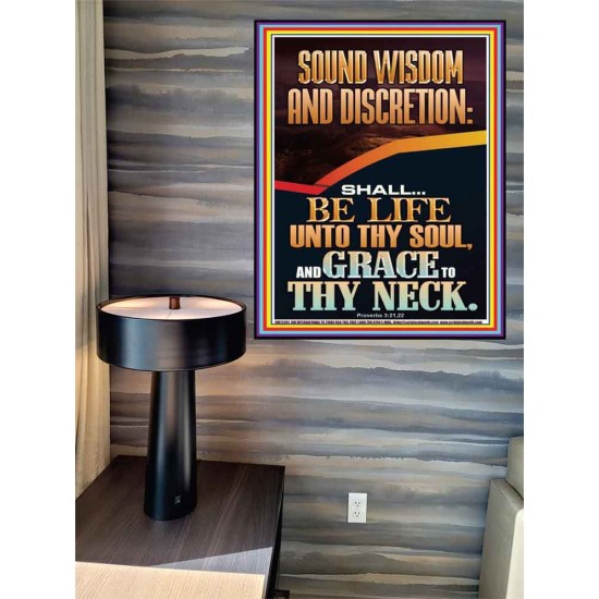 SOUND WISDOM AND DISCRETION SHALL BE LIFE UNTO THY SOUL  Bible Verse for Home Poster  GWPEACE12391  