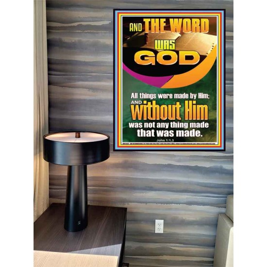 AND THE WORD WAS GOD ALL THINGS WERE MADE BY HIM  Ultimate Power Poster  GWPEACE12937  