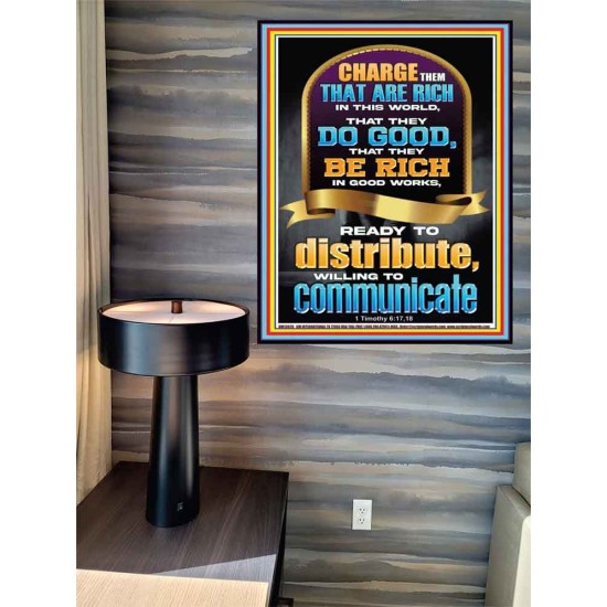 BE RICH IN GOOD WORKS READY TO DISTRIBUTE WILLING TO COMMUNICATE  Bible Verse Poster  GWPEACE13028  