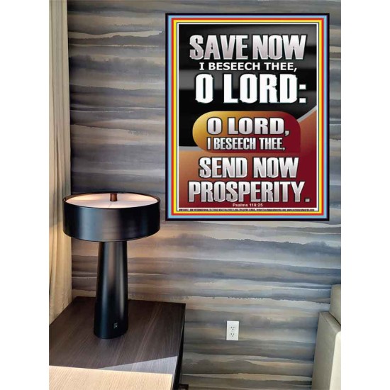 O LORD SAVE AND PLEASE SEND NOW PROSPERITY  Contemporary Christian Wall Art Poster  GWPEACE13047  