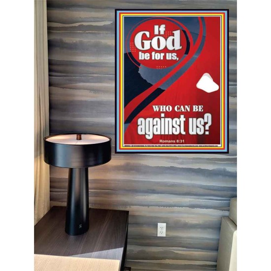 IF GOD BE FOR US  Righteous Living Christian Poster  GWPEACE9859  