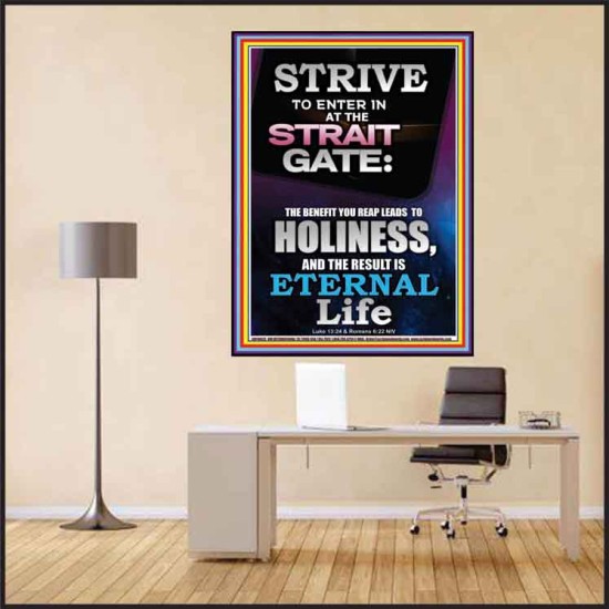 STRAIT GATE LEADS TO HOLINESS THE RESULT ETERNAL LIFE  Ultimate Inspirational Wall Art Poster  GWPEACE10026  