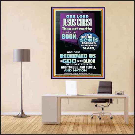 YOU ARE WORTHY TO OPEN THE SEAL OUR LORD JESUS CHRIST   Wall Art Poster  GWPEACE10041  