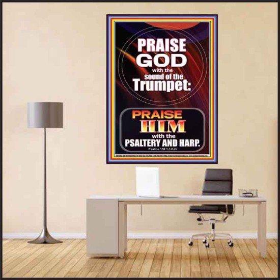 PRAISE HIM WITH TRUMPET, PSALTERY AND HARP  Inspirational Bible Verses Poster  GWPEACE10063  