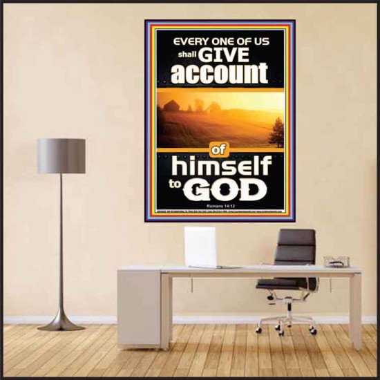 WE SHALL ALL GIVE ACCOUNT OF OUR LIFE TO GOD  Scriptural Décor Poster  GWPEACE10069  