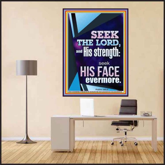 SEEK THE LORD AND HIS STRENGTH AND SEEK HIS FACE EVERMORE  Wall Décor  GWPEACE11815  