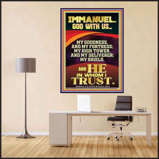 IMMANUEL GOD WITH US MY GOODNESS MY FORTRESS MY HIGH TOWER MY DELIVERER MY SHIELD  Children Room Wall Poster  GWPEACE11942  