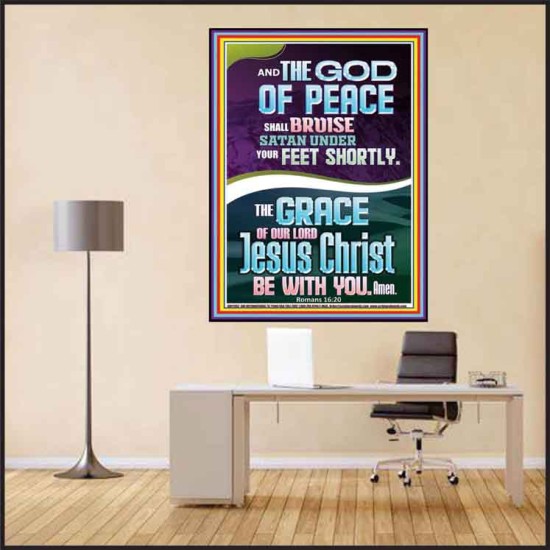 THE GOD OF PEACE SHALL BRUISE SATAN UNDER YOUR FEET  Righteous Living Christian Poster  GWPEACE11957  