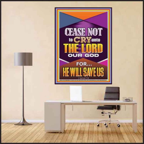 CEASE NOT TO CRY UNTO THE LORD   Unique Power Bible Poster  GWPEACE11964  