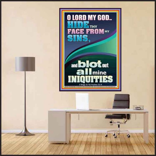 HIDE THY FACE FROM MY SINS AND BLOT OUT ALL MINE INIQUITIES  Scriptural Poster Signs  GWPEACE11989  