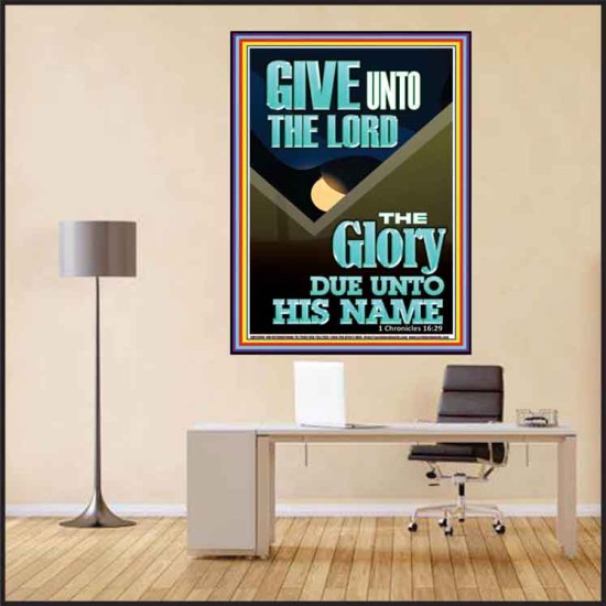 GIVE UNTO THE LORD GLORY DUE UNTO HIS NAME  Bible Verse Art Poster  GWPEACE12004  