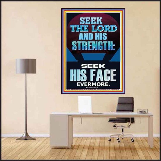SEEK THE LORD AND HIS STRENGTH AND SEEK HIS FACE EVERMORE  Bible Verse Wall Art  GWPEACE12184  