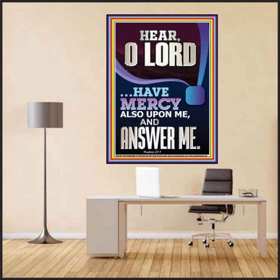 O LORD HAVE MERCY ALSO UPON ME AND ANSWER ME  Bible Verse Wall Art Poster  GWPEACE12189  