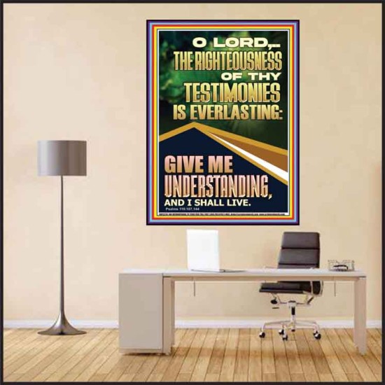 THE RIGHTEOUSNESS OF THY TESTIMONIES IS EVERLASTING  Scripture Art Prints  GWPEACE12214  