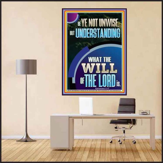 UNDERSTAND WHAT THE WILL OF THE LORD IS  Sanctuary Wall Picture Poster  GWPEACE12228  