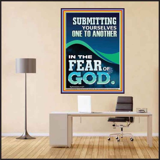 SUBMIT YOURSELVES ONE TO ANOTHER IN THE FEAR OF GOD  Unique Scriptural Poster  GWPEACE12230  