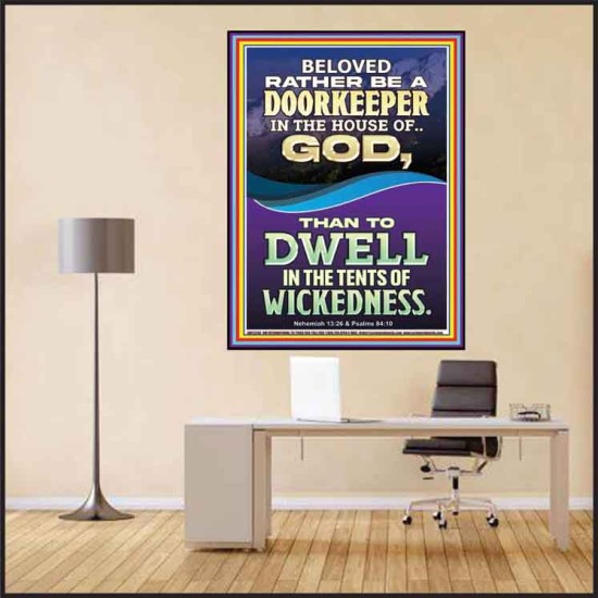 RATHER BE A DOORKEEPER IN THE HOUSE OF GOD THAN IN THE TENTS OF WICKEDNESS  Scripture Wall Art  GWPEACE12283  