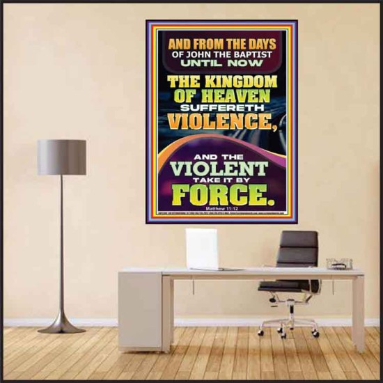 THE KINGDOM OF HEAVEN SUFFERETH VIOLENCE AND THE VIOLENT TAKE IT BY FORCE  Bible Verse Wall Art  GWPEACE12389  