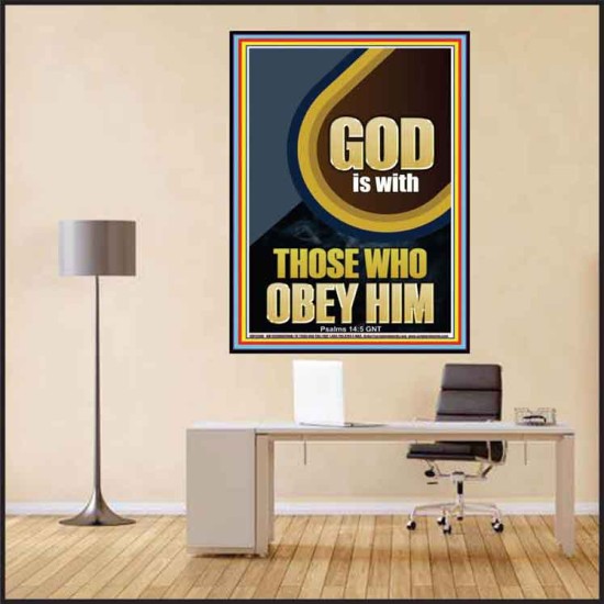 GOD IS WITH THOSE WHO OBEY HIM  Unique Scriptural Poster  GWPEACE12680  