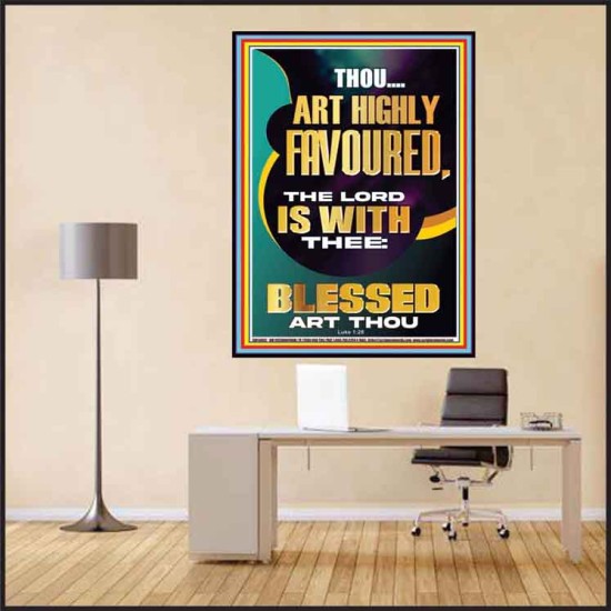 HIGHLY FAVOURED THE LORD IS WITH THEE BLESSED ART THOU  Scriptural Wall Art  GWPEACE13002  