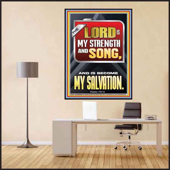 THE LORD IS MY STRENGTH AND SONG AND IS BECOME MY SALVATION  Bible Verse Art Poster  GWPEACE13043  