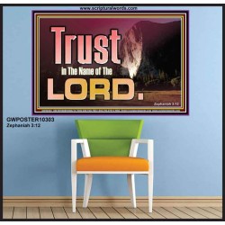 TRUST IN THE NAME OF THE LORD  Unique Scriptural ArtWork  GWPOSTER10303  "36x24"