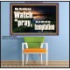 WATCH AND PRAY BRETHREN  Bible Verses Poster Art  GWPOSTER10335  