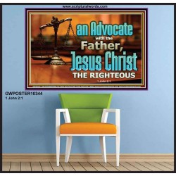 CHRIST JESUS OUR ADVOCATE WITH THE FATHER  Bible Verse for Home Poster  GWPOSTER10344  "36x24"