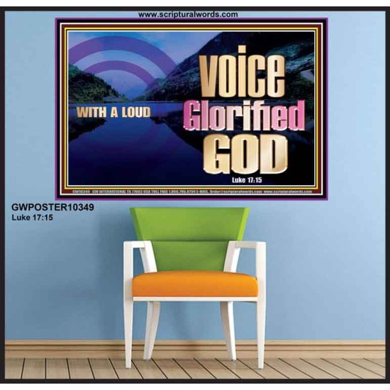 WITH A LOUD VOICE GLORIFIED GOD  Printable Bible Verses to Poster  GWPOSTER10349  