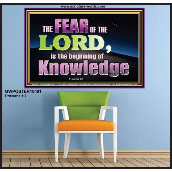 FEAR OF THE LORD THE BEGINNING OF KNOWLEDGE  Ultimate Power Poster  GWPOSTER10401  