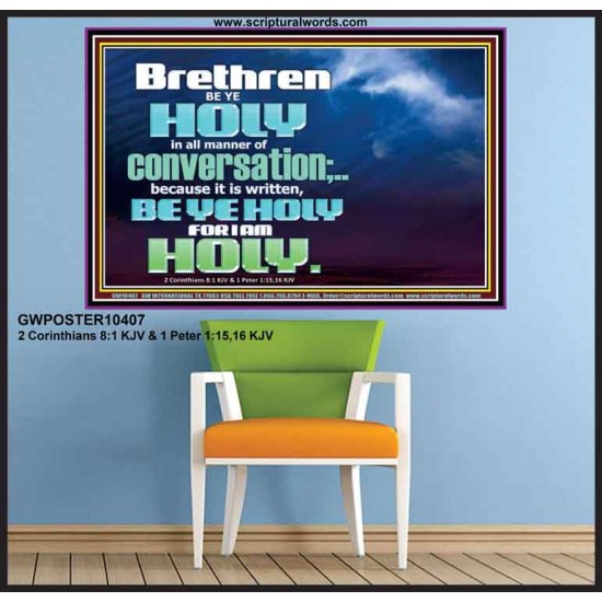 BE YE HOLY FOR I AM HOLY SAITH THE LORD  Ultimate Inspirational Wall Art  Poster  GWPOSTER10407  