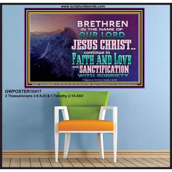 CONTINUE IN FAITH LOVE AND SANCTIFICATION WITH SOBRIETY  Unique Scriptural Poster  GWPOSTER10417  