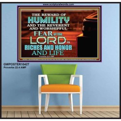 HUMILITY AND RIGHTEOUSNESS IN GOD BRINGS RICHES AND HONOR AND LIFE  Unique Power Bible Poster  GWPOSTER10427  "36x24"