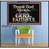 THANK GOD ALWAYS GOD IS FAITHFUL  Scriptures Wall Art  GWPOSTER10435  "36x24"