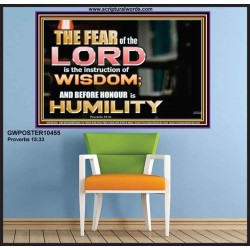 BEFORE HONOUR IS HUMILITY  Scriptural Poster Signs  GWPOSTER10455  "36x24"