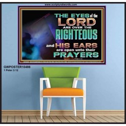 THE EYES OF THE LORD ARE OVER THE RIGHTEOUS  Religious Wall Art   GWPOSTER10486  "36x24"