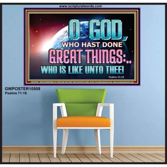 O GOD WHO HAS DONE GREAT THINGS  Scripture Art Poster  GWPOSTER10508  