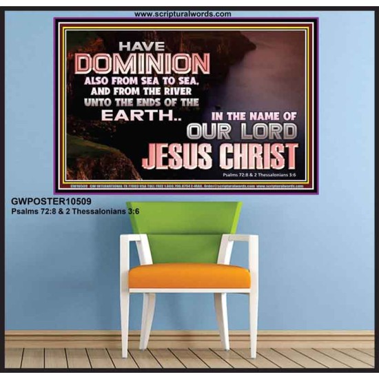 HAVE EVERLASTING DOMINION  Scripture Art Prints  GWPOSTER10509  