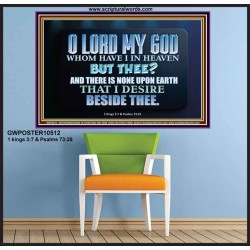 WHOM I HAVE IN HEAVEN BUT THEE O LORD  Bible Verse Poster  GWPOSTER10512  "36x24"