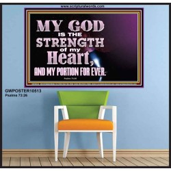 JEHOVAH THE STRENGTH OF MY HEART  Bible Verses Wall Art & Decor   GWPOSTER10513  "36x24"