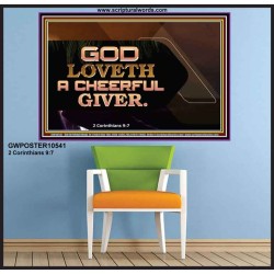 GOD LOVETH A CHEERFUL GIVER  Christian Paintings  GWPOSTER10541  "36x24"